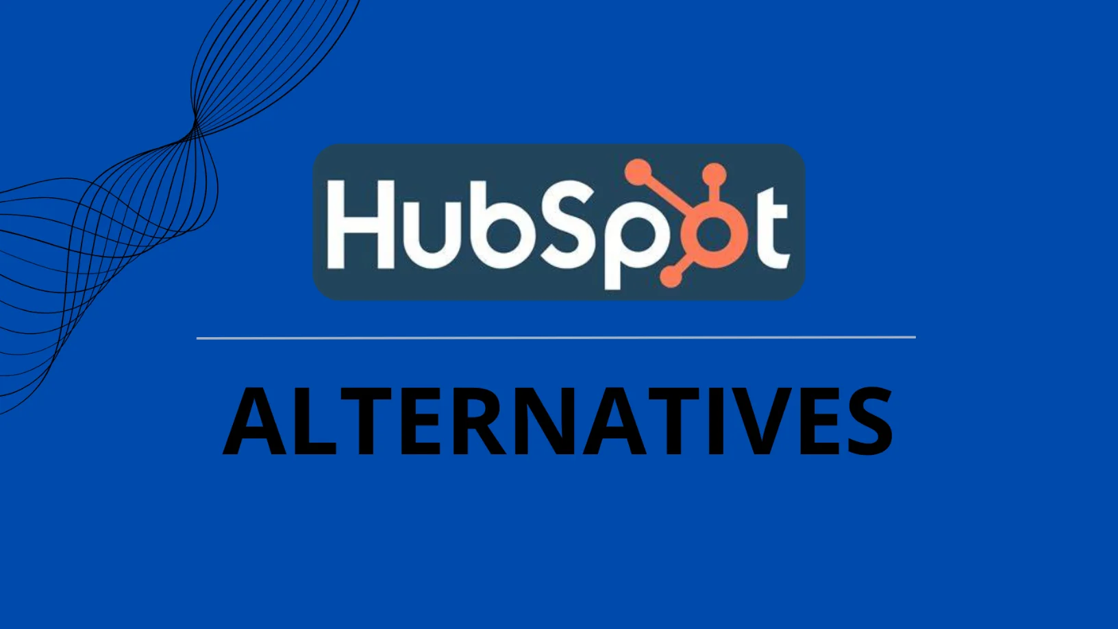 Best HubSpot Alternatives for Growing Businesses