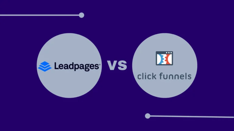 Leadpages vs ClickFunnels Comparison