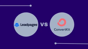 Leadpages vs Kit (Formerly ConvertKit)