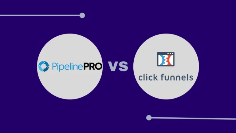 Pipeline Pro vs ClickFunnels - Discover the Better Tool for Your Goals