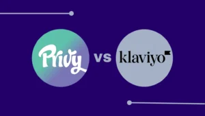 Privy vs Klaviyo Comparison