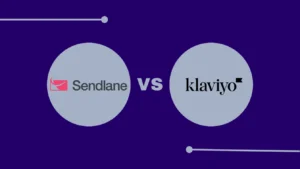 Featured Image of Sendlane vs Klaviyo Comparison